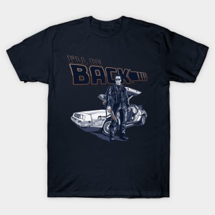 I'll Be Back T-Shirt